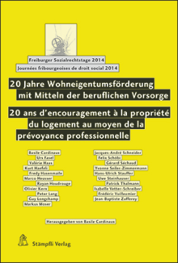 Wohneigentum vs. Vorsorge - Beitrag zu den Freiburger Sozialrechtstagen 2014
